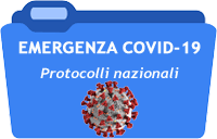 EMERGENZA COVID-19 | Protocolli nazionali